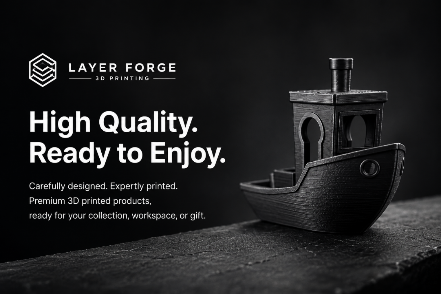 3D printed boat model with Layer Forge branding and text about high-quality products.